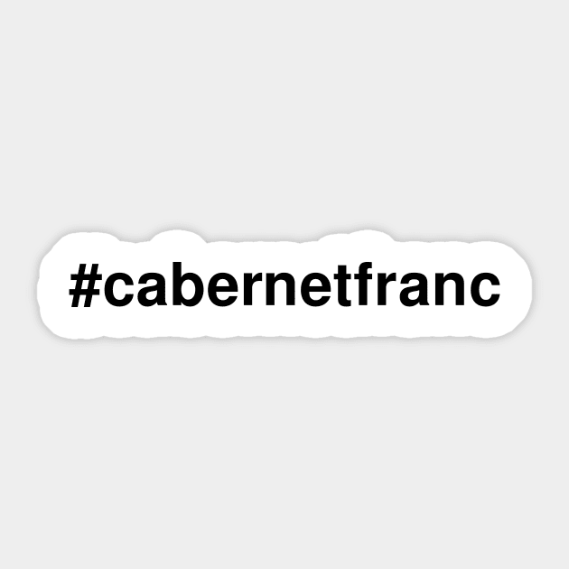 Hashtag Wines: Cabernet Franc Sticker by winepartee